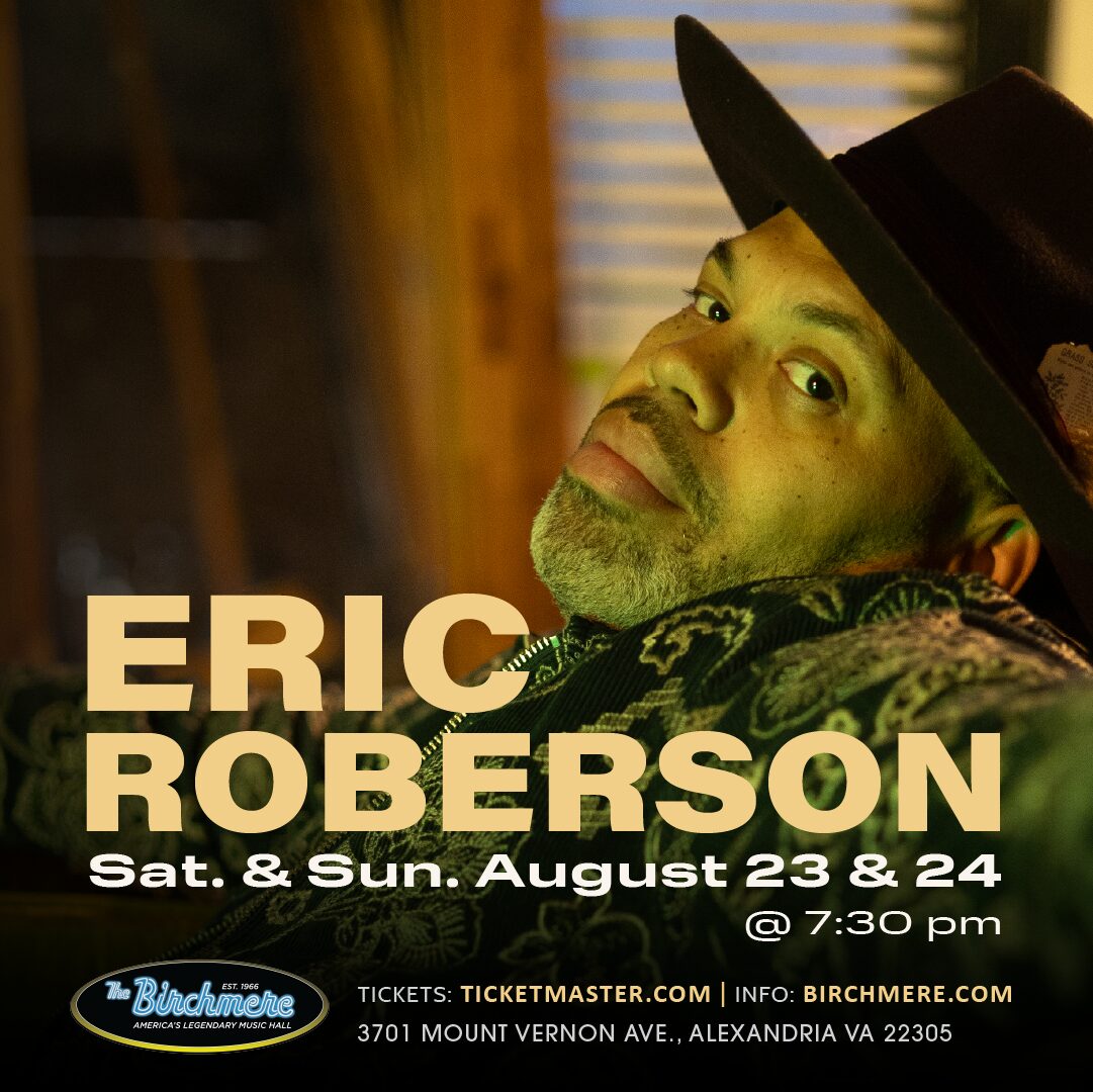 8_23_24_Eric Roberson_1080x1080_ad_Birchmere