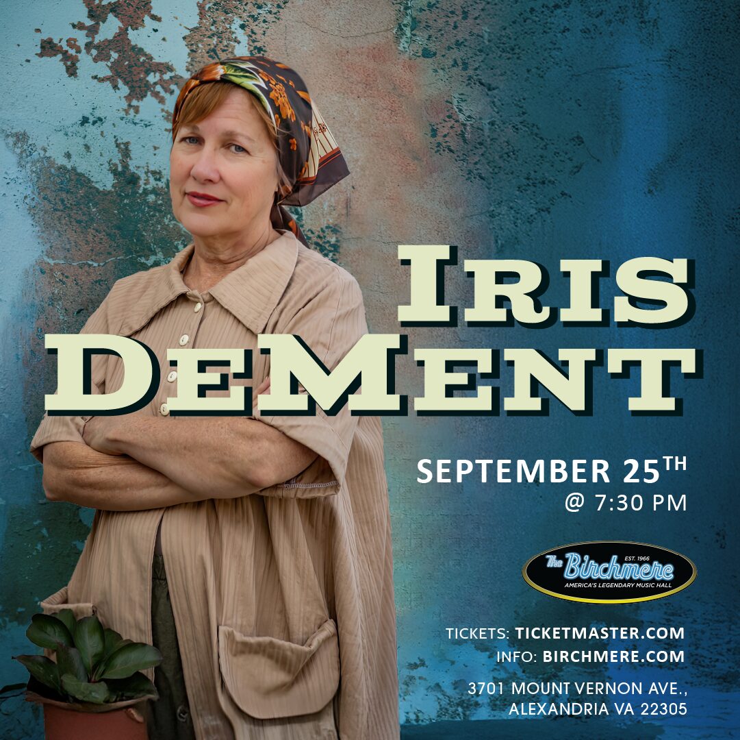 9_25_Iris DeMent_1080x1080_ad_Birchmere