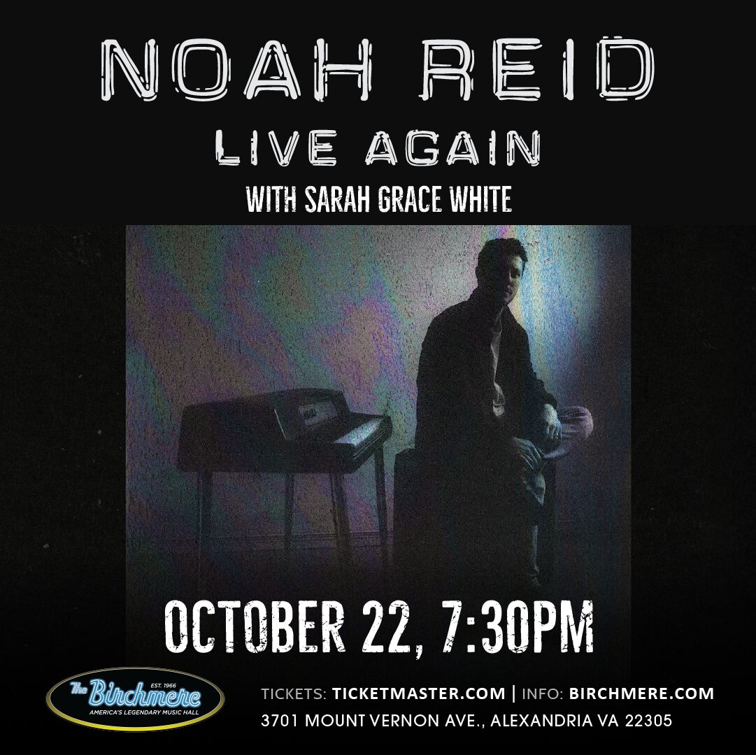 10_22_Noah Reid_1080x1080_ad_birchmere