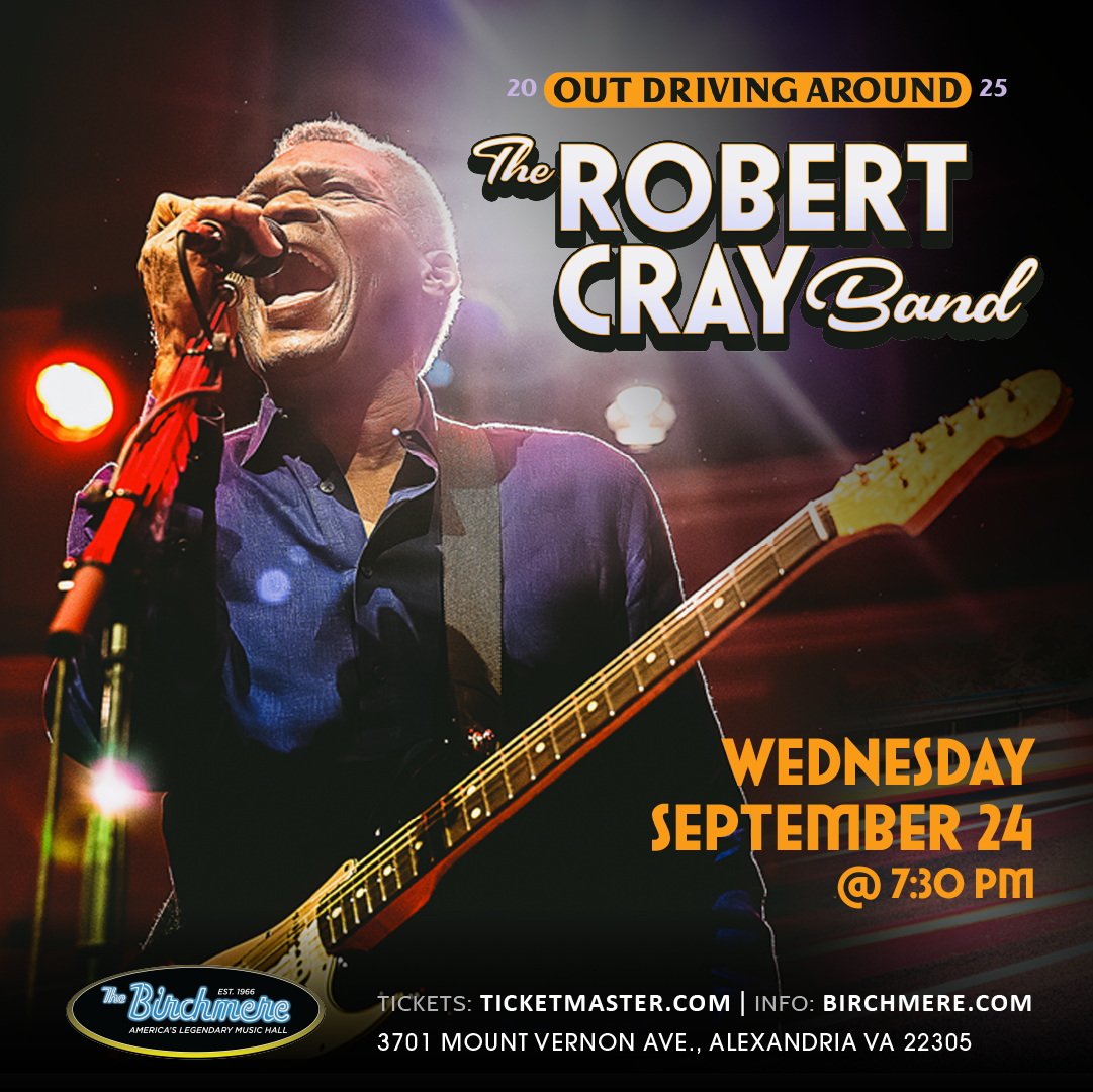9_24_The Robert Cray Band_1080x1080_ad_Birchmere